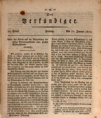 Der Verkündiger oder Zeitschrift für die Fortschritte und neuesten Beobachtungen, Entdeckungen und Erfindungen in den Künsten und Wissenschaften und für gegenseitige Unterhaltung Freitag 31. Januar 1812