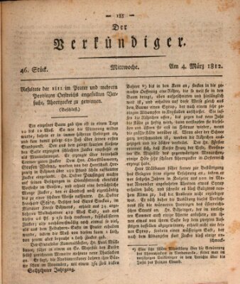 Der Verkündiger oder Zeitschrift für die Fortschritte und neuesten Beobachtungen, Entdeckungen und Erfindungen in den Künsten und Wissenschaften und für gegenseitige Unterhaltung Mittwoch 4. März 1812