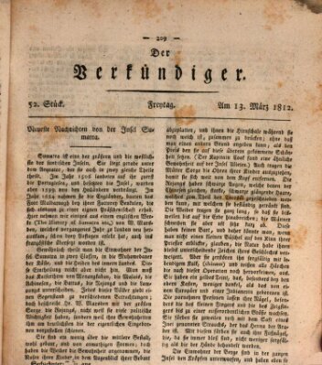 Der Verkündiger oder Zeitschrift für die Fortschritte und neuesten Beobachtungen, Entdeckungen und Erfindungen in den Künsten und Wissenschaften und für gegenseitige Unterhaltung Freitag 13. März 1812