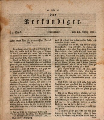 Der Verkündiger oder Zeitschrift für die Fortschritte und neuesten Beobachtungen, Entdeckungen und Erfindungen in den Künsten und Wissenschaften und für gegenseitige Unterhaltung Samstag 28. März 1812