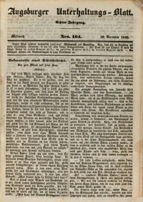 Augsburger Unterhaltungs-Blatt Mittwoch 30. Dezember 1846