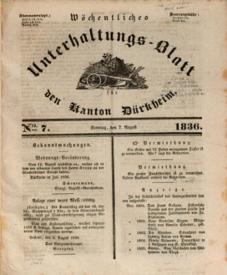 Wöchentliches Unterhaltungs-Blatt für den Kanton Dürkheim Sonntag 7. August 1836