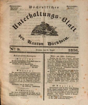 Wöchentliches Unterhaltungs-Blatt für den Kanton Dürkheim Sonntag 21. August 1836