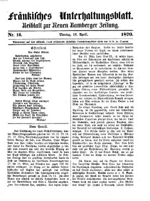 Fränkisches Unterhaltungsblatt (Bamberger Zeitung) Montag 18. April 1870