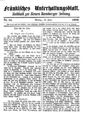 Fränkisches Unterhaltungsblatt (Bamberger Zeitung) Montag 13. Juni 1870