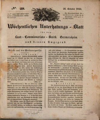 Wöchentliches Unterhaltungs-Blatt für den Land-Commissariats-Bezirk Germersheim und dessen Umgebung Samstag 26. Oktober 1833