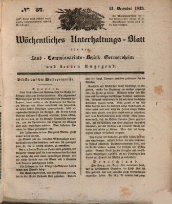 Wöchentliches Unterhaltungs-Blatt für den Land-Commissariats-Bezirk Germersheim und dessen Umgebung Samstag 21. Dezember 1833