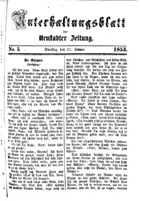 Neustadter Zeitung. Unterhaltungsblatt der Neustadter Zeitung (Neustadter Zeitung) Dienstag 11. Januar 1853