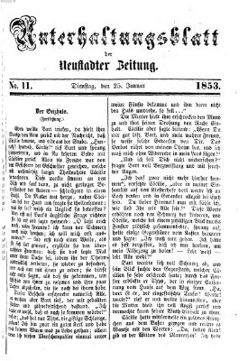 Neustadter Zeitung. Unterhaltungsblatt der Neustadter Zeitung (Neustadter Zeitung) Dienstag 25. Januar 1853