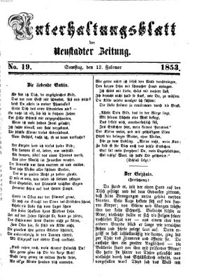 Neustadter Zeitung. Unterhaltungsblatt der Neustadter Zeitung (Neustadter Zeitung) Samstag 12. Februar 1853