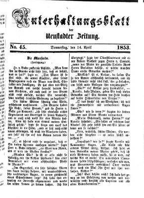 Neustadter Zeitung. Unterhaltungsblatt der Neustadter Zeitung (Neustadter Zeitung) Donnerstag 14. April 1853