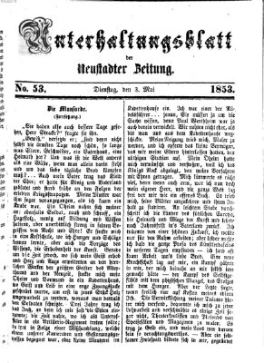 Neustadter Zeitung. Unterhaltungsblatt der Neustadter Zeitung (Neustadter Zeitung) Dienstag 3. Mai 1853