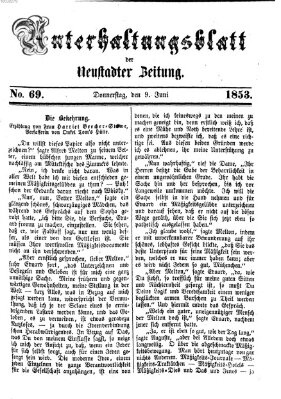 Neustadter Zeitung. Unterhaltungsblatt der Neustadter Zeitung (Neustadter Zeitung) Donnerstag 9. Juni 1853