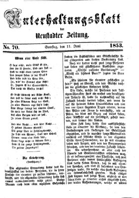 Neustadter Zeitung. Unterhaltungsblatt der Neustadter Zeitung (Neustadter Zeitung) Samstag 11. Juni 1853