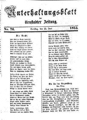 Neustadter Zeitung. Unterhaltungsblatt der Neustadter Zeitung (Neustadter Zeitung) Samstag 25. Juni 1853