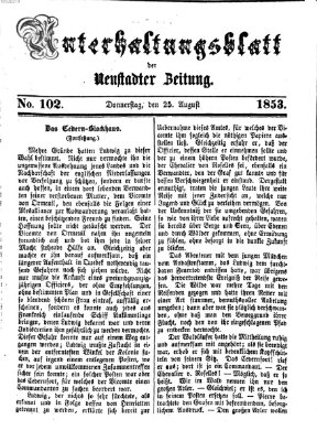 Neustadter Zeitung. Unterhaltungsblatt der Neustadter Zeitung (Neustadter Zeitung) Donnerstag 25. August 1853