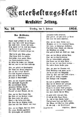 Neustadter Zeitung. Unterhaltungsblatt der Neustadter Zeitung (Neustadter Zeitung) Dienstag 7. Februar 1854