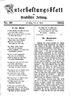 Neustadter Zeitung. Unterhaltungsblatt der Neustadter Zeitung (Neustadter Zeitung) Dienstag 4. April 1854