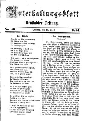 Neustadter Zeitung. Unterhaltungsblatt der Neustadter Zeitung (Neustadter Zeitung) Dienstag 18. April 1854