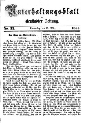 Neustadter Zeitung. Unterhaltungsblatt der Neustadter Zeitung (Neustadter Zeitung) Donnerstag 15. März 1855