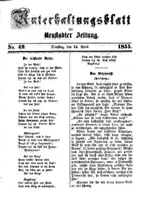 Neustadter Zeitung. Unterhaltungsblatt der Neustadter Zeitung (Neustadter Zeitung) Dienstag 24. April 1855