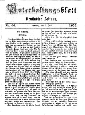 Neustadter Zeitung. Unterhaltungsblatt der Neustadter Zeitung (Neustadter Zeitung) Samstag 2. Juni 1855