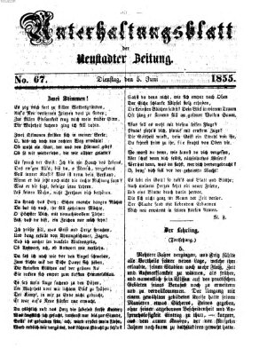 Neustadter Zeitung. Unterhaltungsblatt der Neustadter Zeitung (Neustadter Zeitung) Dienstag 5. Juni 1855