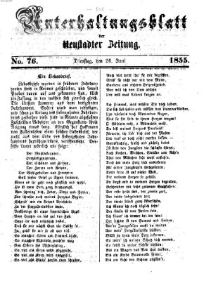 Neustadter Zeitung. Unterhaltungsblatt der Neustadter Zeitung (Neustadter Zeitung) Dienstag 26. Juni 1855