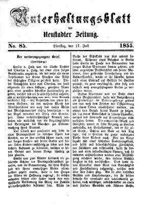 Neustadter Zeitung. Unterhaltungsblatt der Neustadter Zeitung (Neustadter Zeitung) Dienstag 17. Juli 1855