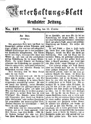 Neustadter Zeitung. Unterhaltungsblatt der Neustadter Zeitung (Neustadter Zeitung) Dienstag 23. Oktober 1855