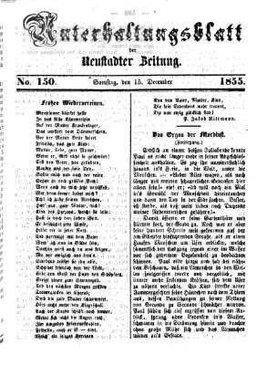 Neustadter Zeitung. Unterhaltungsblatt der Neustadter Zeitung (Neustadter Zeitung) Samstag 15. Dezember 1855