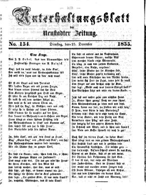 Neustadter Zeitung. Unterhaltungsblatt der Neustadter Zeitung (Neustadter Zeitung) Dienstag 25. Dezember 1855