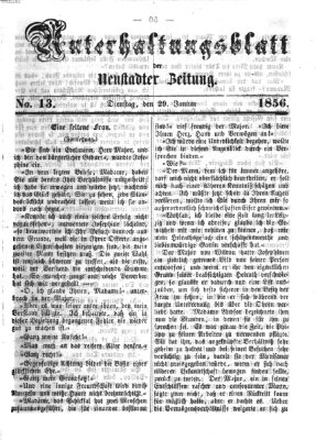 Neustadter Zeitung. Unterhaltungsblatt der Neustadter Zeitung (Neustadter Zeitung) Dienstag 29. Januar 1856