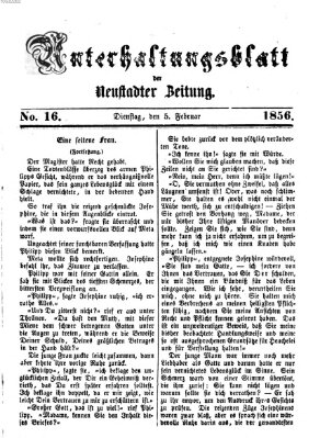 Neustadter Zeitung. Unterhaltungsblatt der Neustadter Zeitung (Neustadter Zeitung) Dienstag 5. Februar 1856