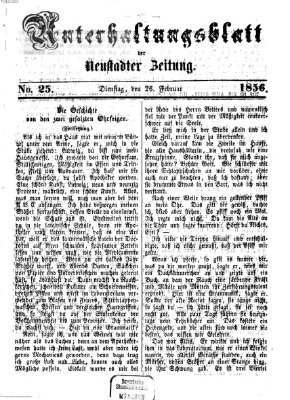 Neustadter Zeitung. Unterhaltungsblatt der Neustadter Zeitung (Neustadter Zeitung) Dienstag 26. Februar 1856