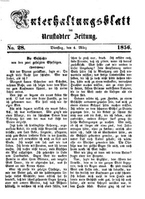 Neustadter Zeitung. Unterhaltungsblatt der Neustadter Zeitung (Neustadter Zeitung) Dienstag 4. März 1856