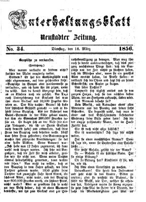 Neustadter Zeitung. Unterhaltungsblatt der Neustadter Zeitung (Neustadter Zeitung) Dienstag 18. März 1856