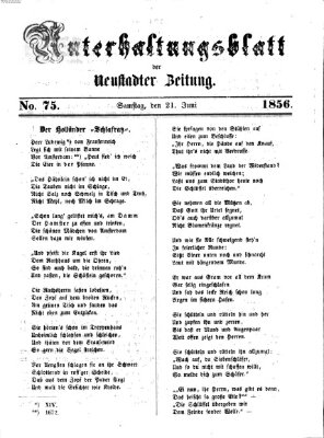 Neustadter Zeitung. Unterhaltungsblatt der Neustadter Zeitung (Neustadter Zeitung) Samstag 21. Juni 1856