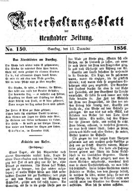 Neustadter Zeitung. Unterhaltungsblatt der Neustadter Zeitung (Neustadter Zeitung) Samstag 13. Dezember 1856