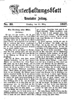 Neustadter Zeitung. Unterhaltungsblatt der Neustadter Zeitung (Neustadter Zeitung) Dienstag 10. März 1857