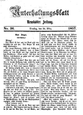 Neustadter Zeitung. Unterhaltungsblatt der Neustadter Zeitung (Neustadter Zeitung) Dienstag 24. März 1857