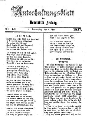 Neustadter Zeitung. Unterhaltungsblatt der Neustadter Zeitung (Neustadter Zeitung) Donnerstag 9. April 1857