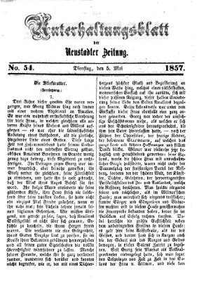 Neustadter Zeitung. Unterhaltungsblatt der Neustadter Zeitung (Neustadter Zeitung) Dienstag 5. Mai 1857