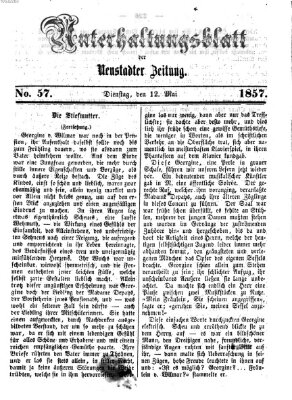 Neustadter Zeitung. Unterhaltungsblatt der Neustadter Zeitung (Neustadter Zeitung) Dienstag 12. Mai 1857