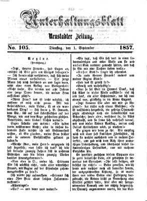 Neustadter Zeitung. Unterhaltungsblatt der Neustadter Zeitung (Neustadter Zeitung) Dienstag 1. September 1857