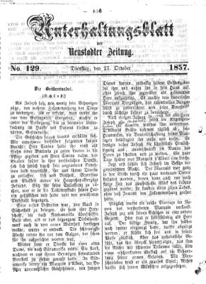 Neustadter Zeitung. Unterhaltungsblatt der Neustadter Zeitung (Neustadter Zeitung) Dienstag 27. Oktober 1857