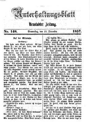 Neustadter Zeitung. Unterhaltungsblatt der Neustadter Zeitung (Neustadter Zeitung) Donnerstag 10. Dezember 1857