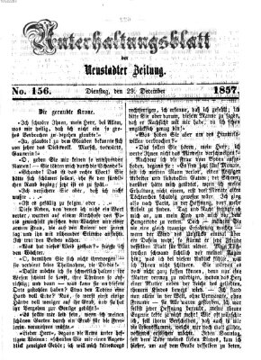 Neustadter Zeitung. Unterhaltungsblatt der Neustadter Zeitung (Neustadter Zeitung) Dienstag 29. Dezember 1857