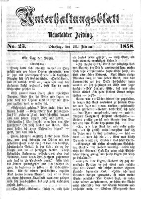 Neustadter Zeitung. Unterhaltungsblatt der Neustadter Zeitung (Neustadter Zeitung) Dienstag 23. Februar 1858