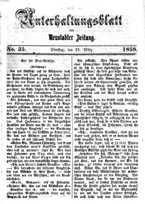 Neustadter Zeitung. Unterhaltungsblatt der Neustadter Zeitung (Neustadter Zeitung) Dienstag 23. März 1858